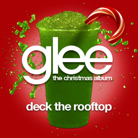 File:Glee-Deck-the-Rooftop-Official-Single-Cover.jpg