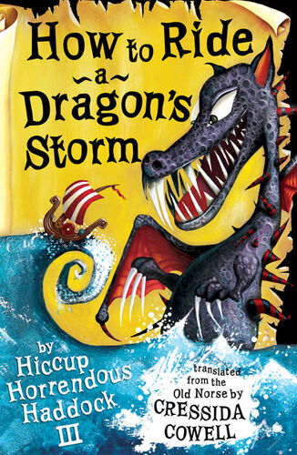 How to Ride a Dragon's Storm: Book 7: Bk. 6 (How To Train Your Dragon), Cowell, How to Ride a Dragon's Storm: Book 7: Bk. 6 (How To Train Your Dragon), Cowell,