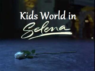Kids World in Selena