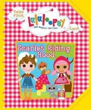 Tales From Lalaloopsy Land - Scarlet and Forest