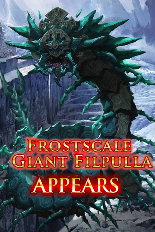 Frostscale Giant Filpulla Appears