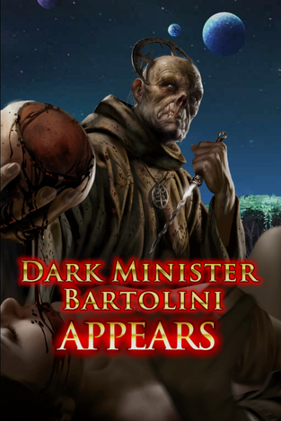Dark Minister Bartolini Appears