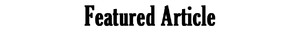 Featuredarticle