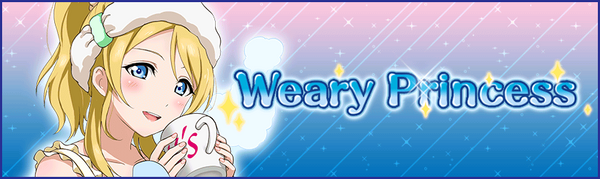 Weary Princess Event
