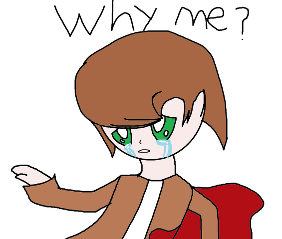 File:Why me.png