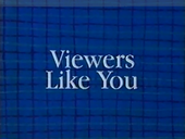 Viewers Like You in Blue BG