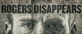 Rogers Disappears