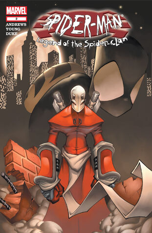 File:Spider-Man Legend of the Spider-Clan Vol 1 2.jpg