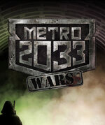 Metro 2033- Wars