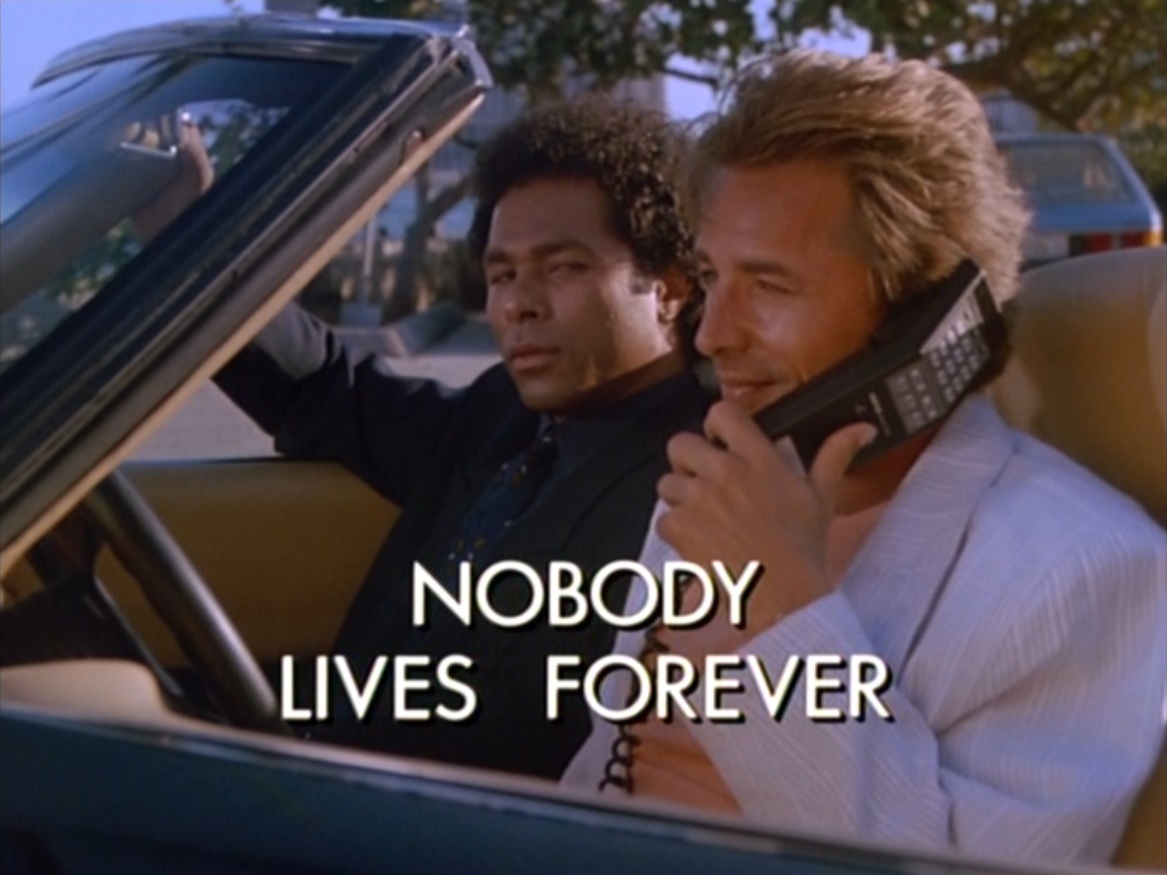nobody lives forever miami vice nobody lives forever miami vice