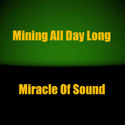 MiningAllDayLong