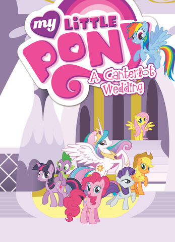 File:My Little Pony A Canterlot Wedding cover.jpg