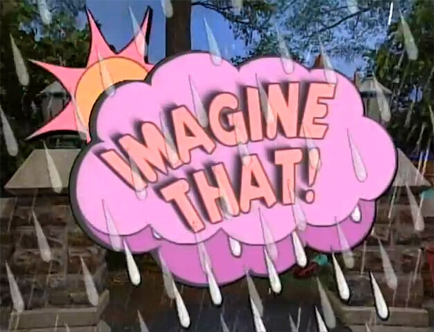 File:ImagineThatTitle.jpg