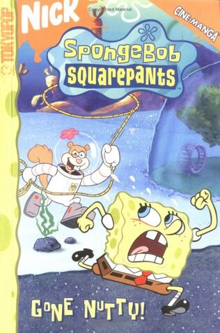 File:SpongeBob Cine-Manga Gone Nutty!.jpg