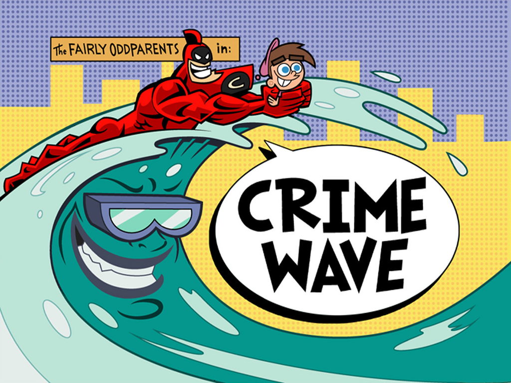 Crime Wave Nickelodeon FANDOM powered by Wikia Crime Wave Nickelodeon FANDOM powered by Wikia