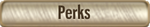 Perks Button