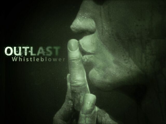 Файл:OutlastWhistleblower.jpg
