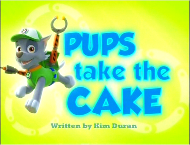 File:Pups Take the Cake.png