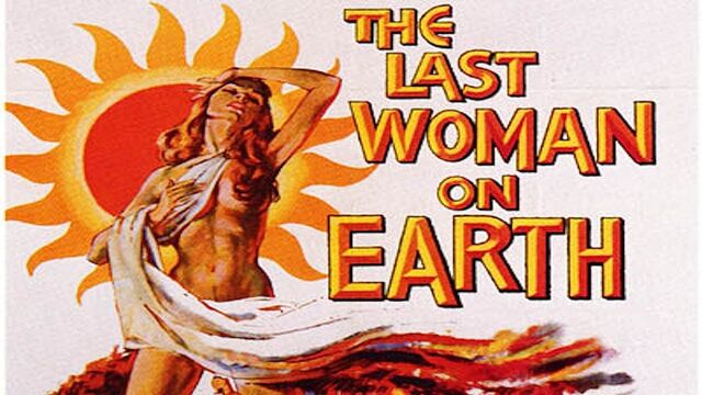 File:Lastwomanonearth.jpg