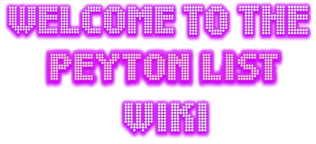 File:WelcomeToThePeytonListWiki.jpg