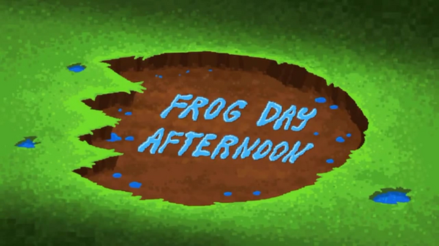 Plik:FrogDayAfternoonTitleCard.png