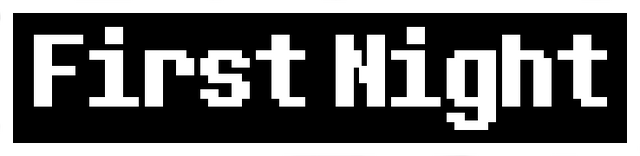 File:Firstnight.png