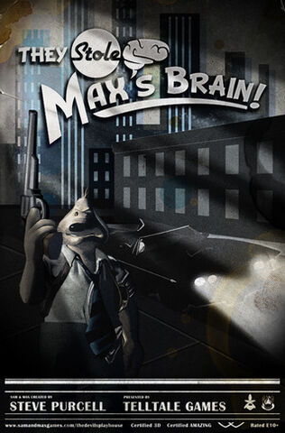 File:TheyStoleMaxsBrain.jpg