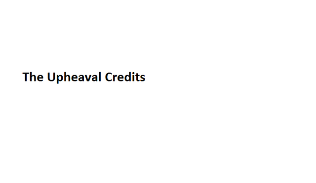 File:The Upheaval Credits.png