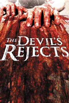 The Devil's Rejects (2005)