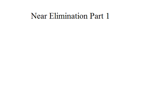 File:Near Elimination Part 1.png
