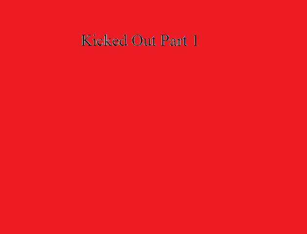 File:Kicked Out Part 1.png