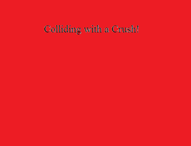 File:Colliding with a Crush!.png
