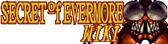 Secret of Evermore Wiki