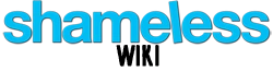Shameless Wiki
