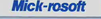 Mick-rosoft0