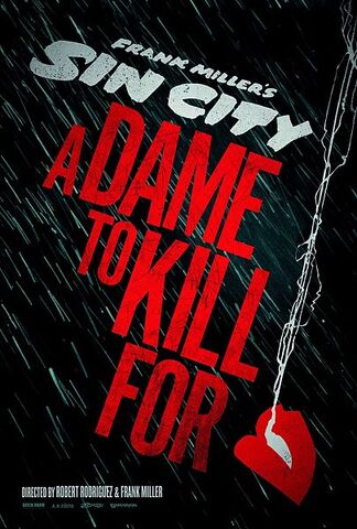 File:Sin-City-A-Dame-to-Kill-For-teaser-poster.jpeg