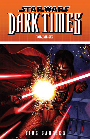 File:SWDarkTimesFireCarrierTPB.jpg