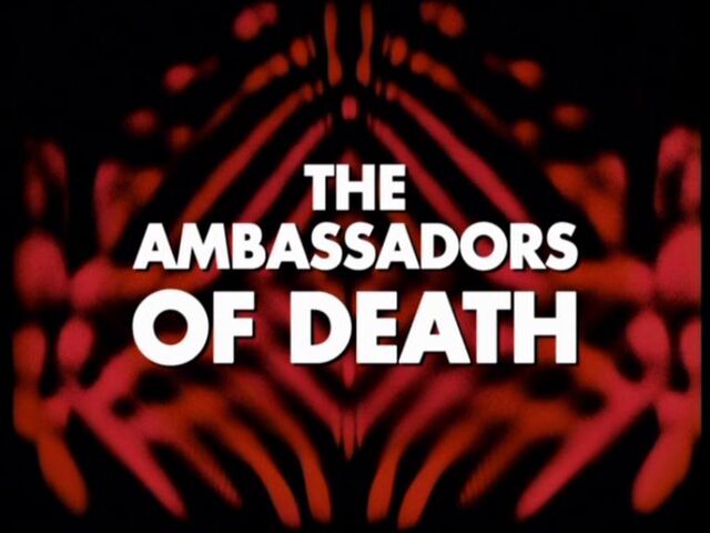 File:The-ambassadors-of-death-title-card.jpg