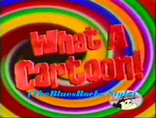 What-a-cartoon-show thebluesrockz