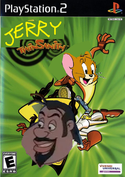 Jerry Twinsanity.