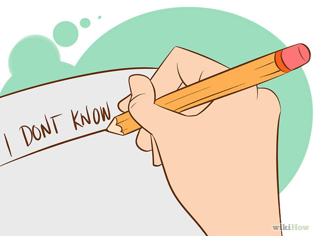 File:670px-Stop-Saying-I-Don't-Know-Step-1.jpg