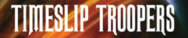 File:Timeslip troopers banner.jpg