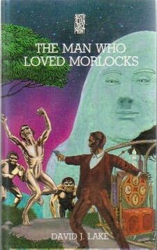 The Man Who Loved Morlocks