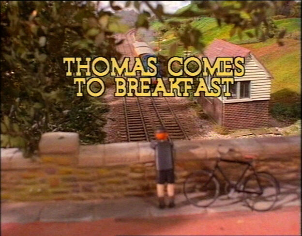File:ThomasComestoBreakfastUKtitlecard.jpg