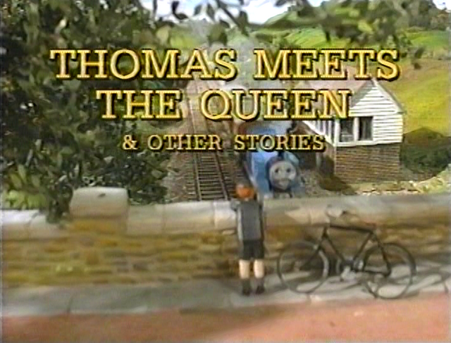 File:ThomasMeetstheQueenandOtherStoriesTitleCard.png