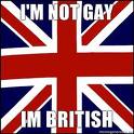 File:I'm Not Gay I'm British.jpg