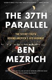 The 37th Parallel by Ben Mezrich