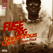 Fuse ODG Dangerous Love