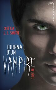 Journal d'un vampire, Tome 10