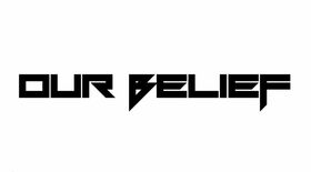 Our Belief